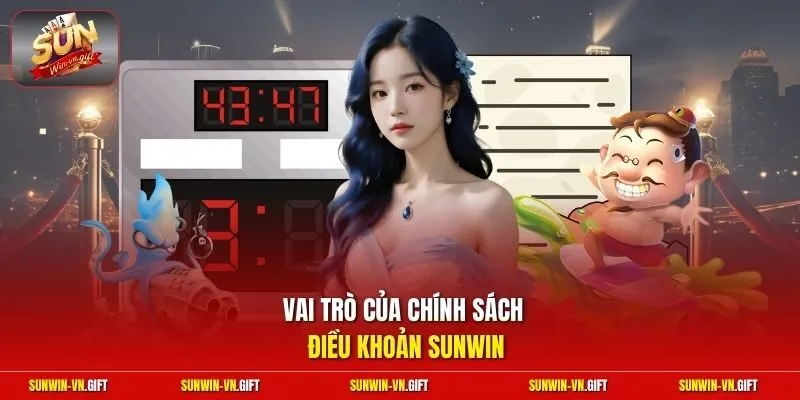 Vai trò của chính sách điều khoản Sunwin 